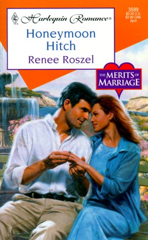 9780373035991: Honeymoon Hitch (The Merits Of Marriage)