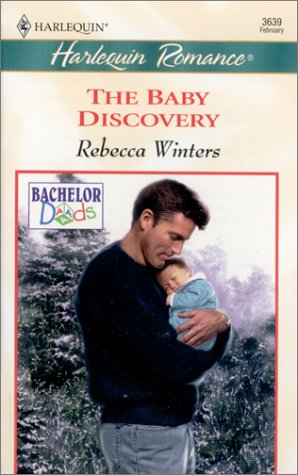 Baby Discovery (Bachelor Dads) (9780373036394) by Winters, Rebecca