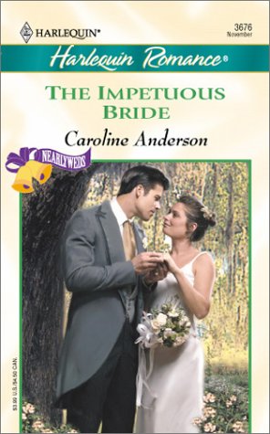 9780373036769: Impetuous Bride: Nearlyweds