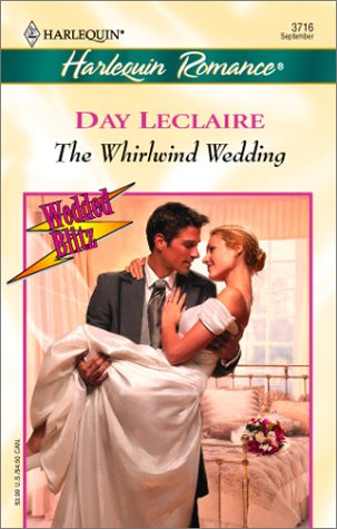 9780373037162: The Whirlwind Wedding (Wedded Blitz)