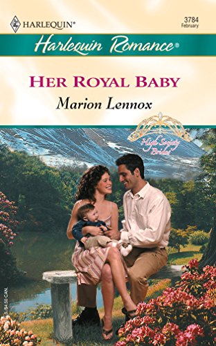 9780373037841: Her Royal Baby (Harlequin Romance)