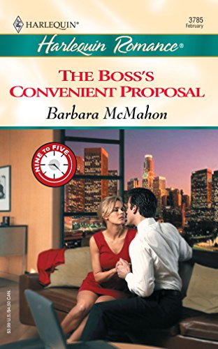 The Boss's Convenient Proposal (9780373037858) by McMahon, Barbara