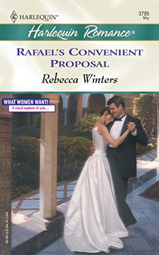 RAFAEL'S CONVENIENT PROPOSAL (9780373037957) by Winters, Rebecca