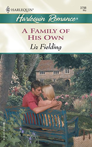 A FAMILY OF HIS OWN (9780373037988) by Fielding, Liz