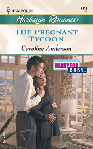 Imagen de archivo de The Pregnant Tycoon: Ready for Baby a la venta por ThriftBooks-Dallas