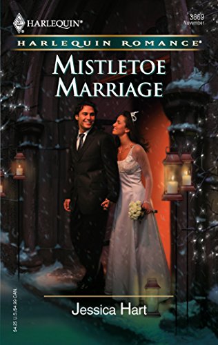 Mistletoe Marriage (9780373038695) by Hart, Jessica