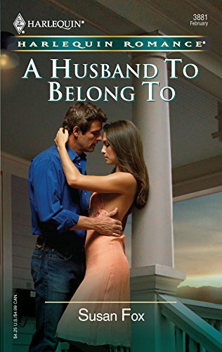 9780373038817: A Husband to Belong to (Harlequin Romance)