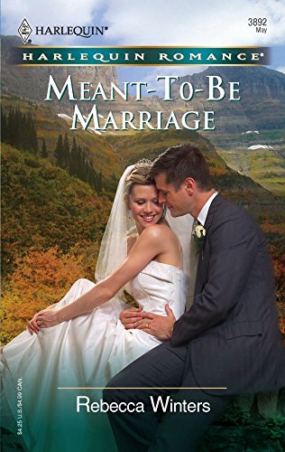 9780373038923: Meant-To-Be Marriage (Harlequin Romance)