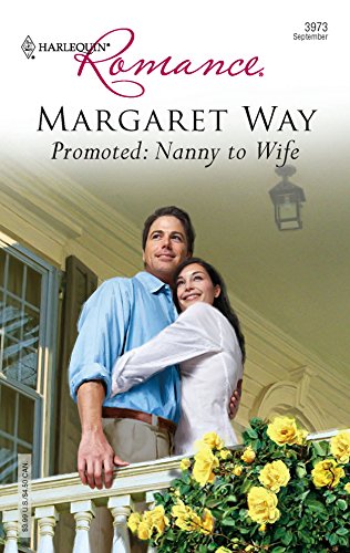 9780373039739: Promoted: Nanny to Wife (Harlequin Romance)