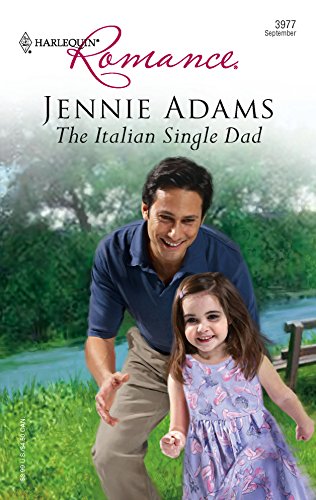 9780373039777: The Italian Single Dad (Harlequin Romance)