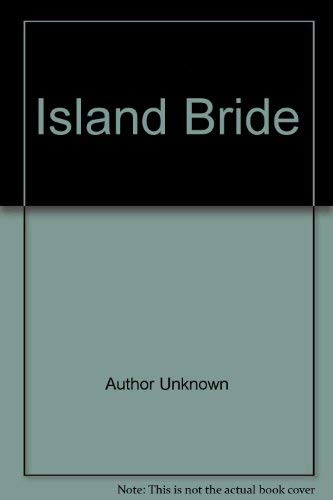 9780373041558: Island Bride