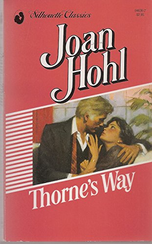 9780373046362: Thorne's Way (Silhouette Classics)