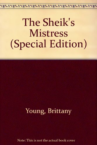 The Sheik's Mistress (9780373046898) by Young, Brittany