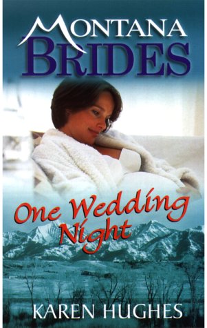9780373047239: One Wedding Night: 7 (Montana Brides S.)