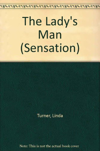 The Lady's Man (9780373047871) by Turner, Linda