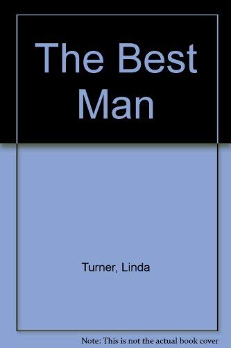 The Best Man (9780373048946) by Turner, Linda