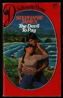 Stock image for Devil to Pay (Silhouette Desire, No 187) for sale by ThriftBooks-Dallas