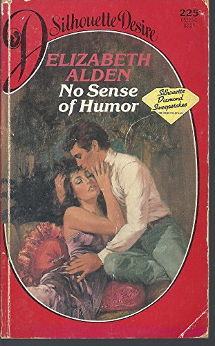 Stock image for No Sense of Humour (Silhouette Desire) for sale by AwesomeBooks