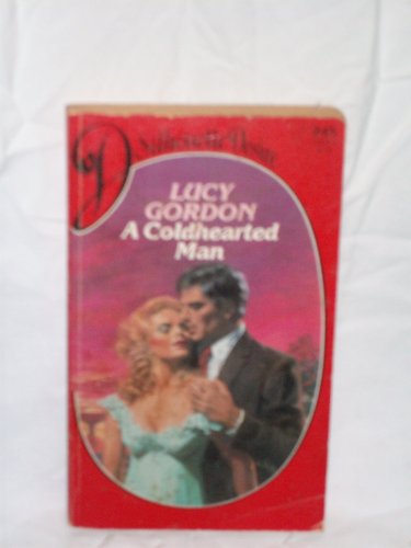 Coldhearted Man (9780373052455) by Lucy Gordon