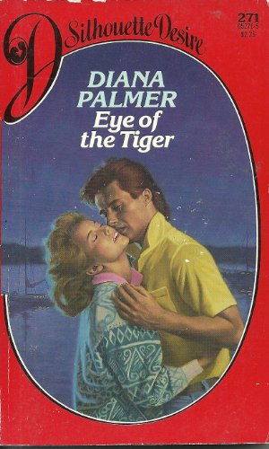Stock image for Eye Of The Tiger (Silhouette Desire) for sale by ThriftBooks-Atlanta