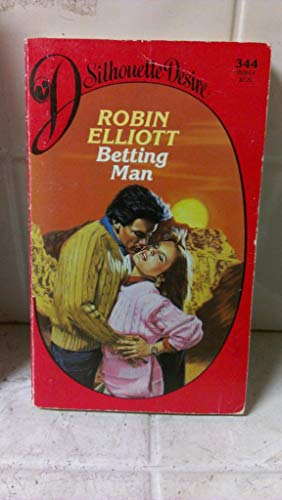 Stock image for Betting Man (Silhouette Desire) for sale by Vada's Book Store