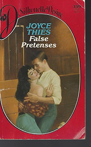 9780373053599: False Pretenses (Silhouette Desire)