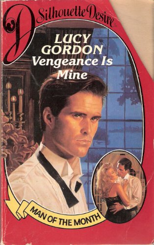 Vengeance Is Mine (Desire) (9780373054930) by Gordon