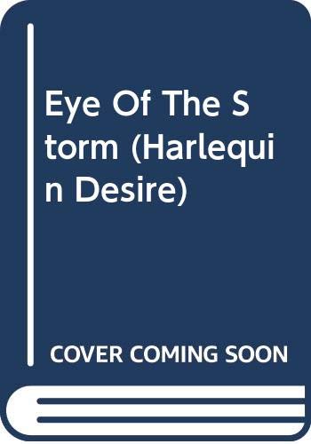 9780373055005: Eye of the Storm (Harlequin Desire)