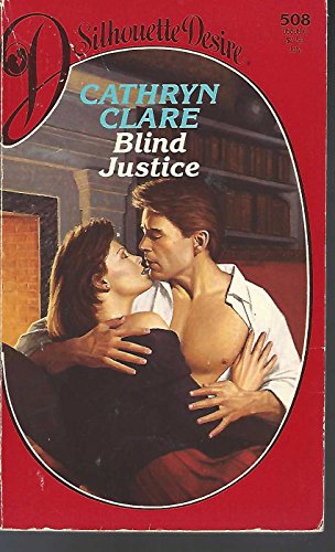 Stock image for Blind Justice (Silhouette Desire #508) for sale by Vada's Book Store