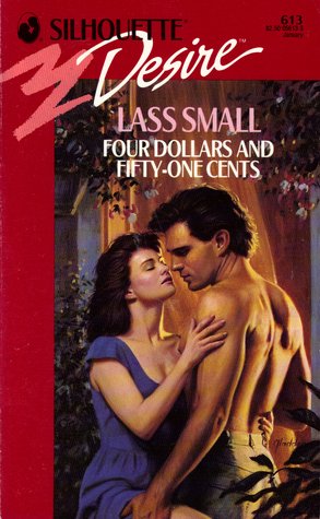 Beispielbild fr Four Dollars and Fifty-One Cents (Harlequin Desire) zum Verkauf von WorldofBooks