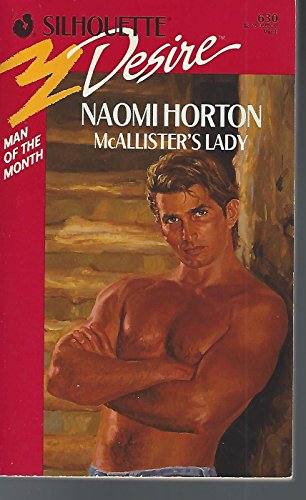 Stock image for McAllister's Lady (Silhouette Desire, No 630) (Man of the Month) for sale by SecondSale