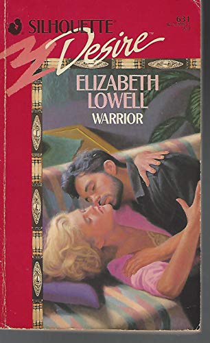 Warrior (Silhouette Desire, No 631) (9780373056316) by Lowell
