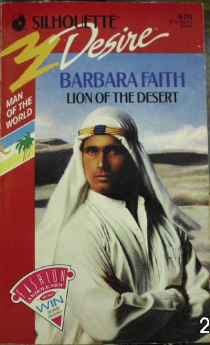 9780373056705: Lion of the Desert (Man of the World, Book 3) (Silhouette Desire, No 670)