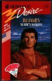 Slade's Woman : Man of the Month (An Indian Romance) (Silhouette Desire #672)