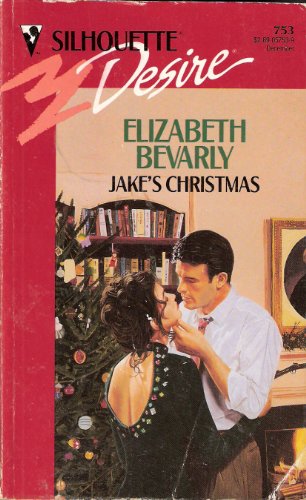 Jake'S Christmas (Silhouette Desire) (9780373057535) by Elizabeth Bevarly