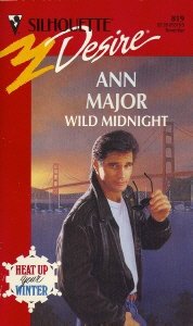 Wild Midnight (Something Wild) (Silhouette Desire) (9780373058198) by Ann Major