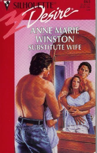 Imagen de archivo de Silhouette Desire #863: Substitute Wife a la venta por ThriftBooks-Dallas