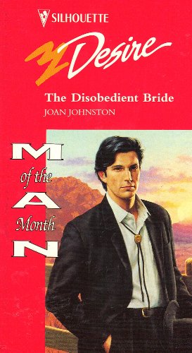 9780373059379: The Disobedient Bride (Silhouette Desire)