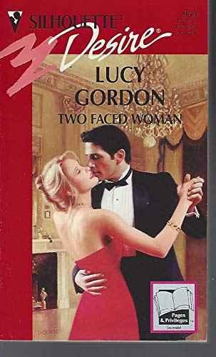 Two Faced Woman (Silhouette Desire) (9780373059539) by Lucy Gordon