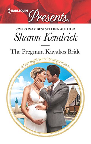 9780373060771: The Pregnant Kavakos Bride (One Night With Consequences)
