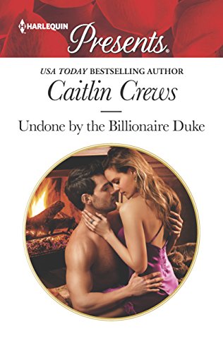 Stock image for Undone by the Billionaire Duke for sale by Better World Books
