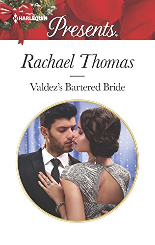 Stock image for Valdez's Bartered Bride: A Passionate Christmas Romance (Convenient Christmas Brides, 1) for sale by The Yard Sale Store