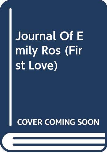 Journal Of Emily Ros (First Love) (9780373062164) by Jeffie Ross Gordon