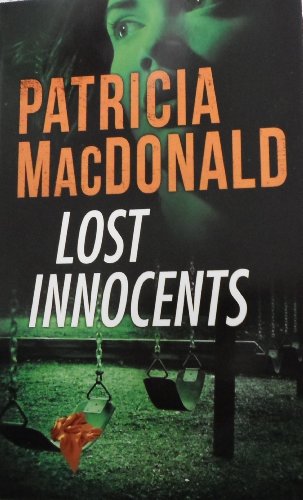 Beispielbild fr Lost Innocents zum Verkauf von Better World Books: West