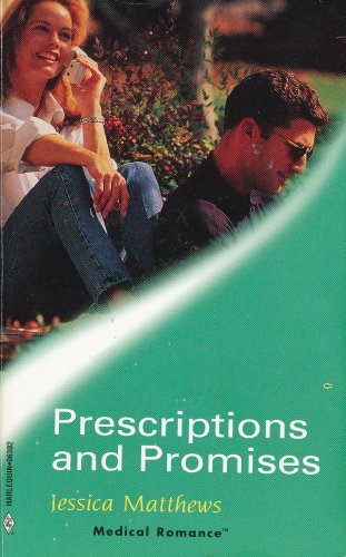 Imagen de archivo de Prescriptions and Promises (Harlequin Medical Romance #2) a la venta por ThriftBooks-Dallas