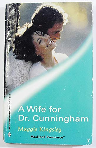 9780373063130: A Wife for Dr. Cunningham