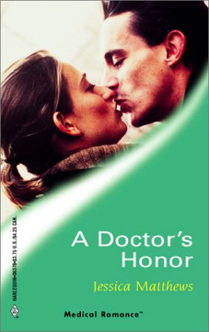 Imagen de archivo de A Doctor's Honor (Harlequin Medical Romance, #79) a la venta por Library House Internet Sales