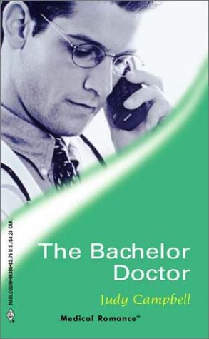 Stock image for The Bachelor Doctor for sale by Library House Internet Sales