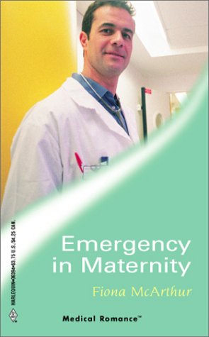 Stock image for Emergency in Maternity (Medical Romance, 94) for sale by ThriftBooks-Atlanta