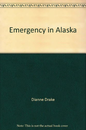 Beispielbild fr Emergency in Alaska zum Verkauf von Better World Books